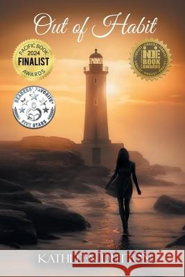 Out of Habit: New Edition Kathleen Dutton 9798989664818