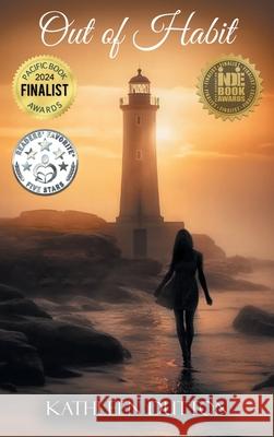 Out of Habit: New Edition Kathleen Dutton 9798989664825