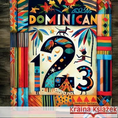 Dominican 123 Jasdomin Santana 9798989773282