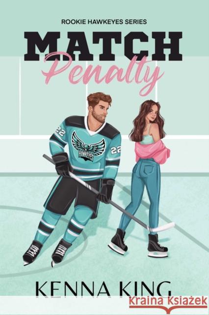 Match Penalty Kenna King 9798989802395 Kenna King Books LLC