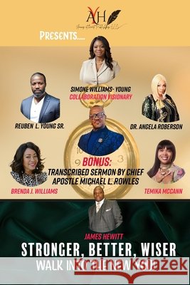 Stronger, Better, Wiser: Walk Into the New You! Young, Reuben L., Sr., Roberson, Angela, McCann, Temika 9798989814312