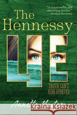 The Hennessy Lie Annette Masters 9798989864522 Barred Rock Books