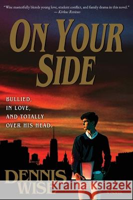 On Your Side Dennis Wise 9798989876723 Caverly Place Publishing