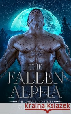 The Fallen Alpha C L Ledford 9798989883318