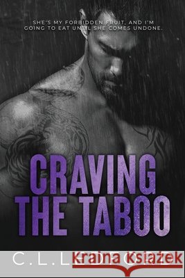 Craving the Taboo Ledford, C. L. 9798989883325