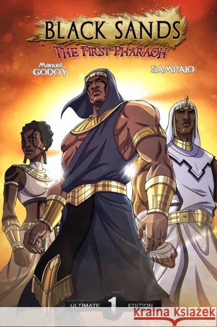 The First Pharaoh Manuel P Godoy 9798989884117 Black Sands Entertainment Inc