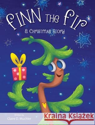 Finn the Fir Claire D Muchler, Katerina Pushkina, Kim Hall 9798989909704