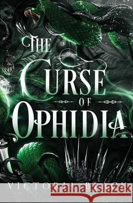 The Curse of Ophidia Victoria Black 9798989913022