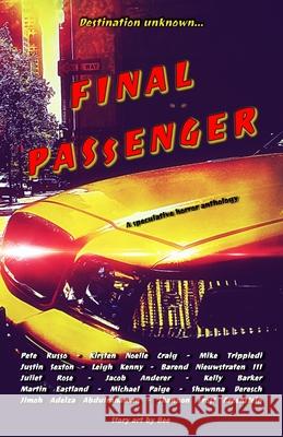 Final Passenger Bee Freitas, Justin Sexton, Michael Paige 9798989918614