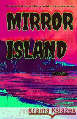 Mirror Island Juliet Rose, Justin Sexton 9798989918621