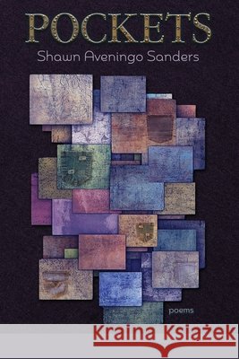 Pockets Aveningo Sanders, Shawn, Ayers, Lana Hechtman 9798989948864