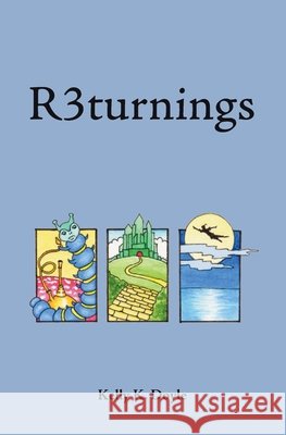 R3turnings Claire D Ragin, Kelly K Doyle 9798990017207