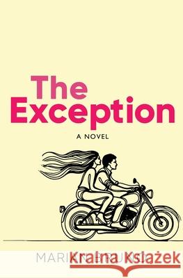 The Exception Marian Bruno, Samantha Morley, Laura Duffy 9798990020306