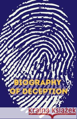Biography of Deception Maria Glymph 9798990039599 Modern Odyssey Books