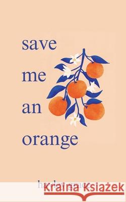 save me an orange Hayley Grace 9798990047709 Hayley Grace