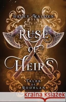 Ruse of Heirs Haley Walden 9798990110601