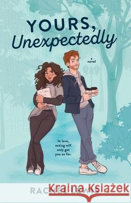 Yours, Unexpectedly Rachel Lewis 9798990256200