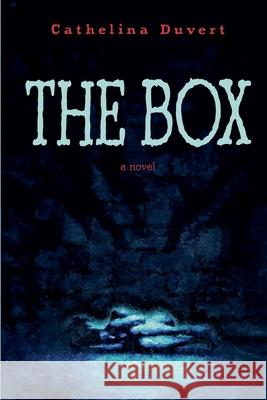 The Box Cathelina Duvert 9798990319509
