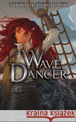 Wave Dancer McCormack, Nikki 9798990392274