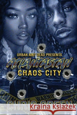 Atlantastan: Chaos City Chris Green 9798990470149