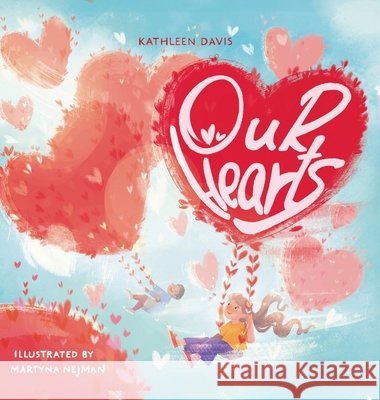 Our Hearts Kathleen Davis 9798990487307