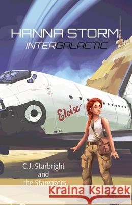 Hanna Storm C J Starbright and the Stargazers 9798990621602 Redwood Mountain Publishing