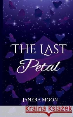 The Last Petal Janera Moon 9798990621817
