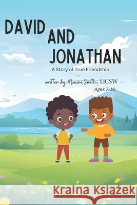David and Jonathan, a book of friendship Smith, Maxine 9798990624801