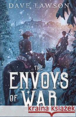 The Envoys of War Dave Lawson 9798990633506 Scaramouche Books