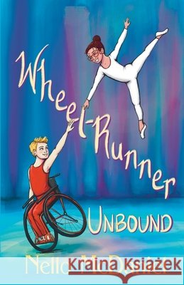 Wheel-Runner Unbound Nello McDaniel 9798990635807
