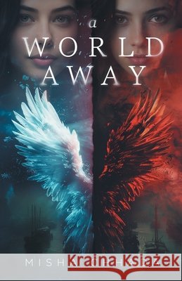 A World Away Chhada, Misha 9798990665804 Misha Chhada