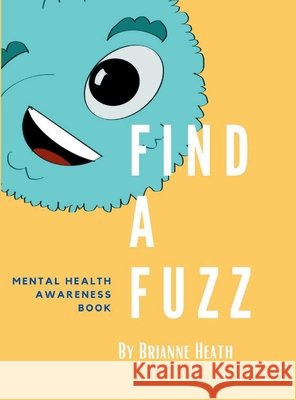 Find a Fuzz Brianne Heath 9798990721210
