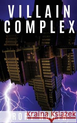 Villain Complex Rory North 9798990779204