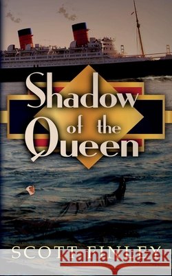 Shadow of the Queen Scott Finley 9798990790902