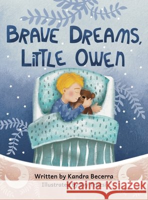 Brave Dreams, Little Owen Becerra 9798990898035