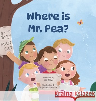 Where is Mr. Pea? Chiya, Lili 9798990900714