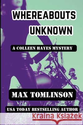 Whereabouts Unknown Max Tomlinson 9798990950900