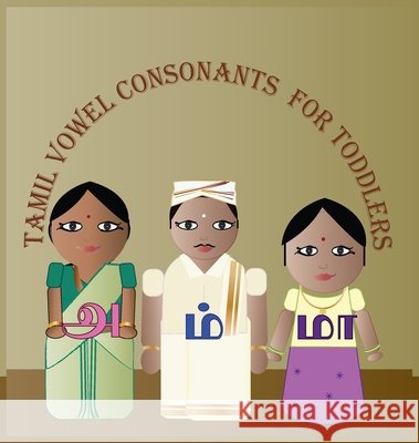 Tamil Vowel Consonants For Toddlers Nadar, Suganthi 9798990990517