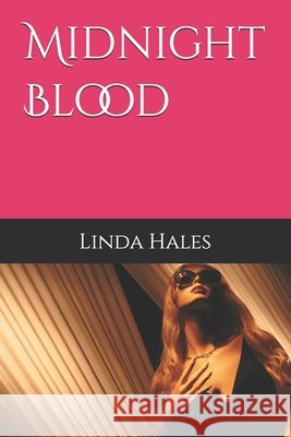 Midnight Blood Hales, Linda 9798990998926
