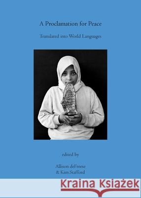 A Proclamation for Peace: Translated for the World Allison Defreese, Kim Stafford 9798991055802