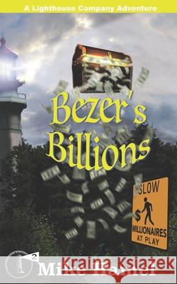 Bezer's Billions Mike Hamel 9798991130103