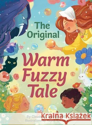 The Original Warm Fuzzy Tale Claude M Steiner 9798991133401
