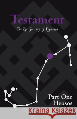 Testament - Part One: Heusos Keith Senkowski, Luke Crane 9798991189804