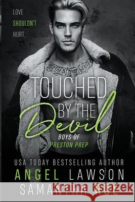 Touched by the Devil Angel Lawson, Samantha Rue 9798991304016