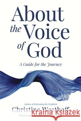 About the Voice of God Westhoff, Christine 9798991371889