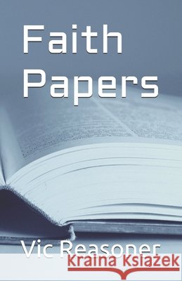 Faith Papers Reasoner, Vic 9798991681988