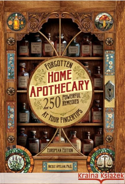 Forgotten Home Apothecary Nicole Apelian 9798991792066