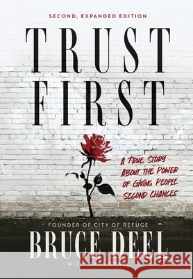 Trust First Second Expanded Edition Deel, Bruce, Grace, Sara 9798991864589