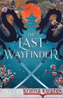 The Last Wayfinder McGinty, Ellen 9798992030112 Ellen McGinty
