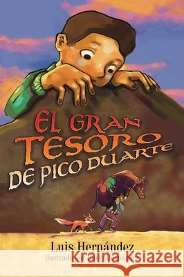 El Gran Tesoro De Pico Duarte Hernandez, Luis, Hernandez, Daisy 9798992268249
